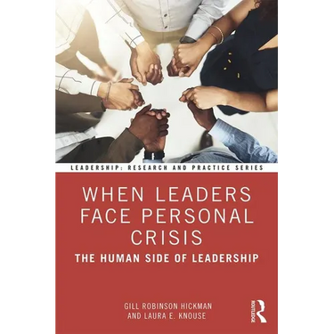 When Leaders Face Personal Crisis: The Human Side of Leadership