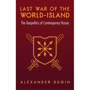 Last War of the World-Island: The Geopolitics of Contemporary Russia