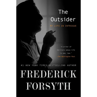 The Outsider: My Life in Intrigue