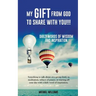 My Gift from God to Share with You !!!