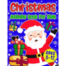 Christmas Activity Book For Kids Ages 8-12: A Fun Holiday Coloring Pages, Mazes, Sudoku Puzzles, Word Search, Games Activities Book for Boys and Girls