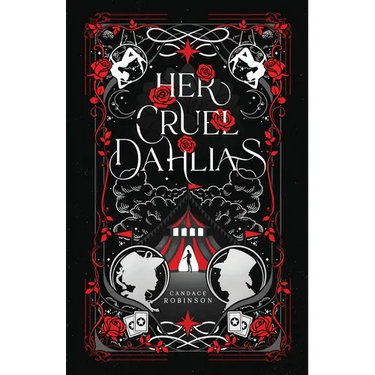 Her Cruel Dahlias