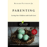 Parenting: Loving Our Children with God's Love