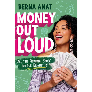 Money Out Loud: All the Financial Stuff No One Taught Us