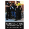 Freddie's Last Ride: "What Really Happened to Freddie Gray?"
