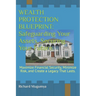 Wealth Protection Blueprint: Safeguarding Your Assets, Securing Your Future.: Maximize Financial Security, Minimize Risk, and Create a Legacy That