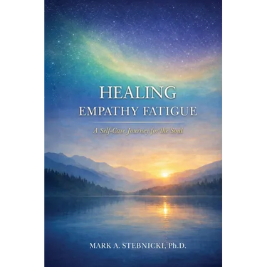 Healing Empathy Fatigue: A Self-Care Journey for the Soul