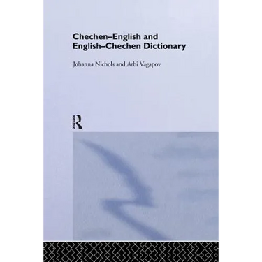 Chechen-English and English-Chechen Dictionary
