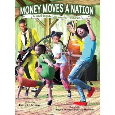 Money Moves a Nation: A Civil Rights Lesson for Children