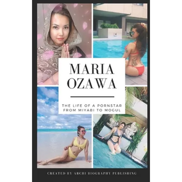 Maria Ozawa - The Life Of A Pornstar From Miyabi To Mogul