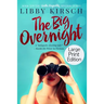 The Big Overnight - Large Print Edition: A Stella Reynolds Mystery