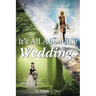 It's All About the Weddings