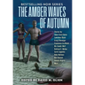 The Amber Waves of Autumn