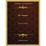 The Vampire: His Kith and Kin