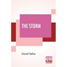 The Storm: Or, A Collection Of The Most Remarkable Casualties And Disasters Which Happen'D In The Late Dreadful Tempest, Both By Sea And Land.