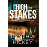High Stakes