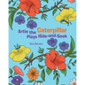 Artie the Caterpillar Plays Hide-and-Seek