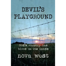 Devil's Playground: God's country has blood on its hands