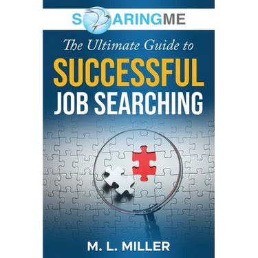 SoaringME The Ultimate Guide to Successful Job Searching