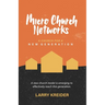 Micro Church Networks: A church for a new generation