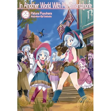 In Another World with My Smartphone: Volume 29 (Light Novel)