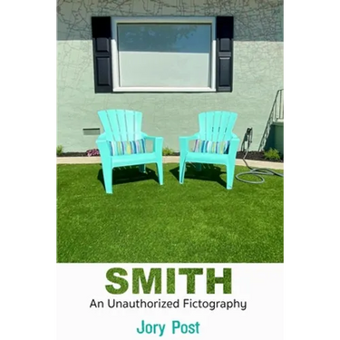 Smith: An Unauthorized Fictography