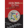 Arrows Go Thru Hearts: Selected Poems: 1970-1995