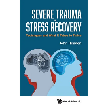 Severe Trauma and Stress Recovery