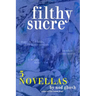 Filthy Sucre