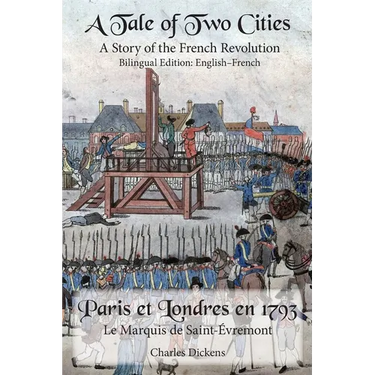 A Tale of Two Cities: Bilingual Edition: English-French