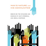 Man's Nature and His Communities