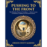 Pushing to the Front: The Definitive Roadmap to Leadership, Persistence & Peak Success
