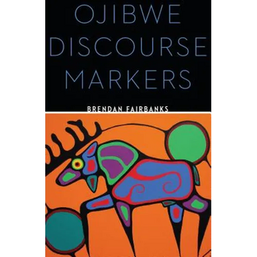 Ojibwe Discourse Markers