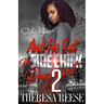 And He Got The Side Chick Pregnant 2: An Urban Romance: Finale