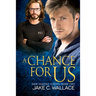 A Chance for Us