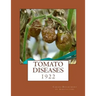 Tomato Diseases: 1922