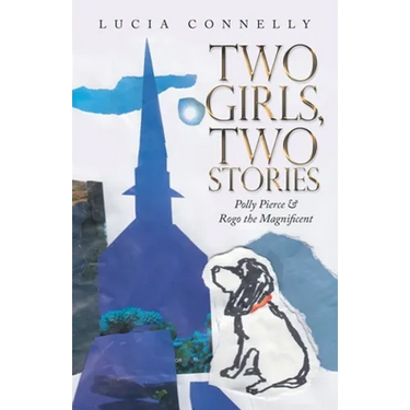 Two Girls, Two Stories: Polly Pierce & Rogo the Magnificent
