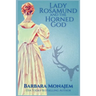 Lady Rosamund and the Horned God: A Rosie and McBrae Regency Mystery