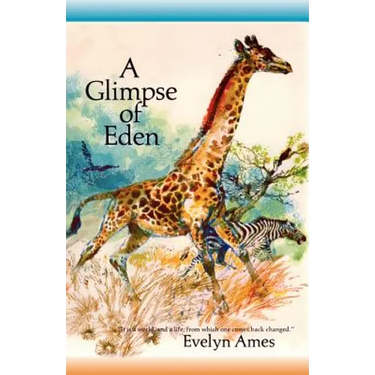 A Glimpse of Eden