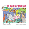 No Bed for Jackson