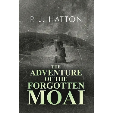 The Adventure of the Forgotten Moai