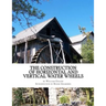 The Construction of Horizontal and Vertical Water Wheels