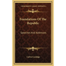 Foundations of the Republic: Speeches and Addresses