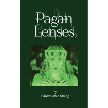 Pagan Lenses: A New Style Grimoire