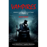 Vampire: History, Legends & Lore of These Mythical Beings (Secrets Behind History's Legendary Bloodsuckers)
