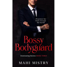 Bossy Bodyguard: Bodyguard/ Ex's Dad Age Gap Romance