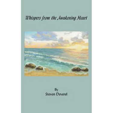 Whispers from the Awakening Heart