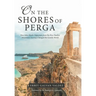 On the Shores of Perga: How John Mark's Departure from the First Pauline Missionary Journey Changed the Gentile World