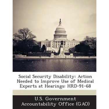 Social Security Disability: Action Needed to Improve Use of Medical Experts at Hearings: HRD-91-68
