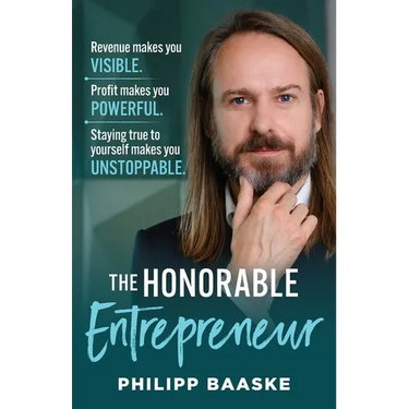 The Honorable Entrepreneur: Revenue makes you VISIBLE. Profit makes you POWERFUL. Staying true to yourself makes you UNSTOPPABLE.